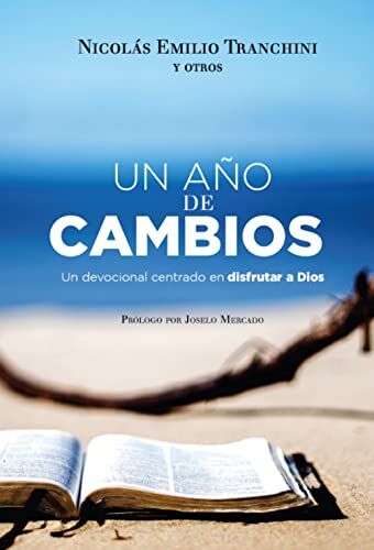Un Año de Cambios