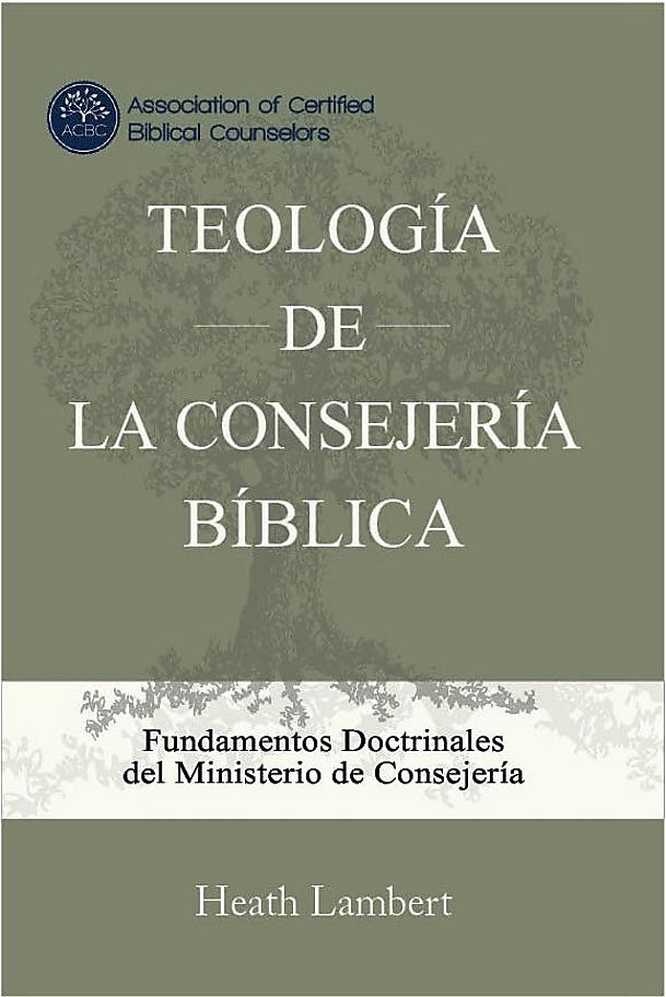 Teología de la Consejería Bíblica