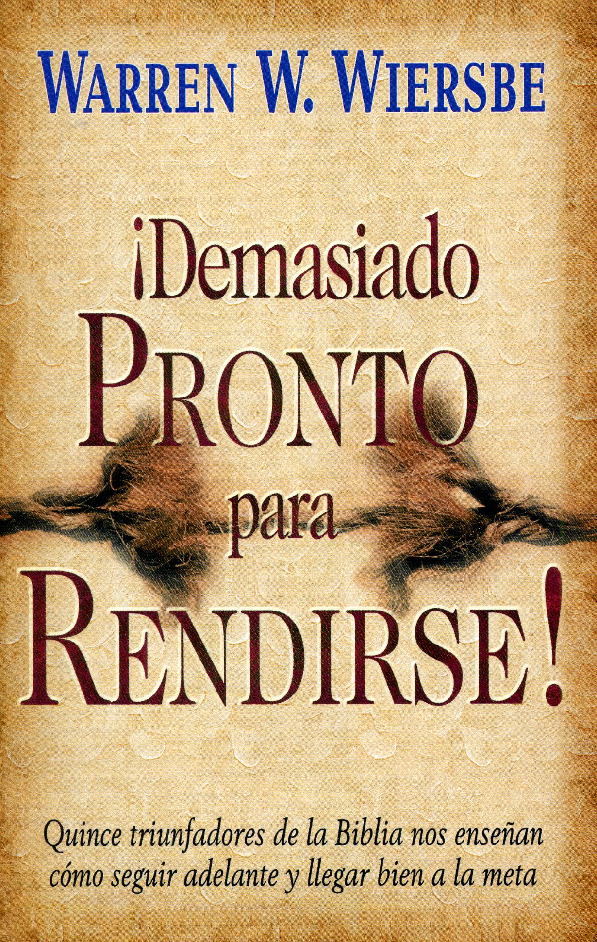 Demasiado Pronto Para Rendirse
