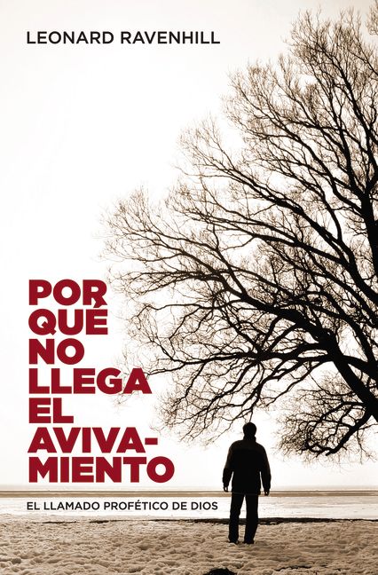 Por qué no llega el avivamiento