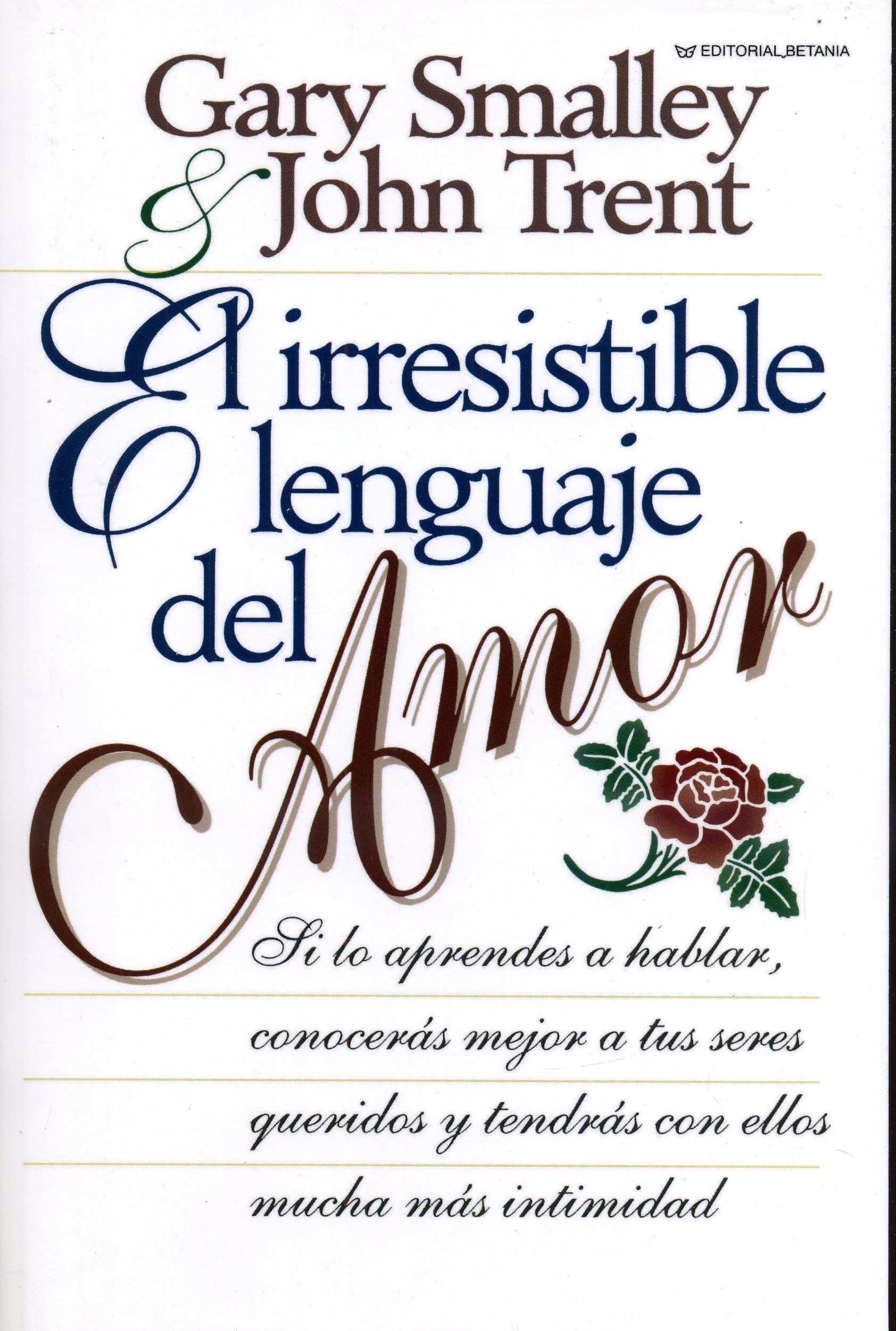 El irresistible lenguaje del amor
