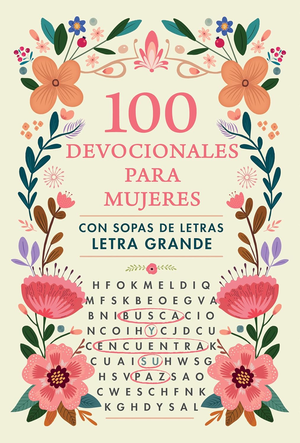 100 Devocionales Para Mujeres con Sopas de Letras