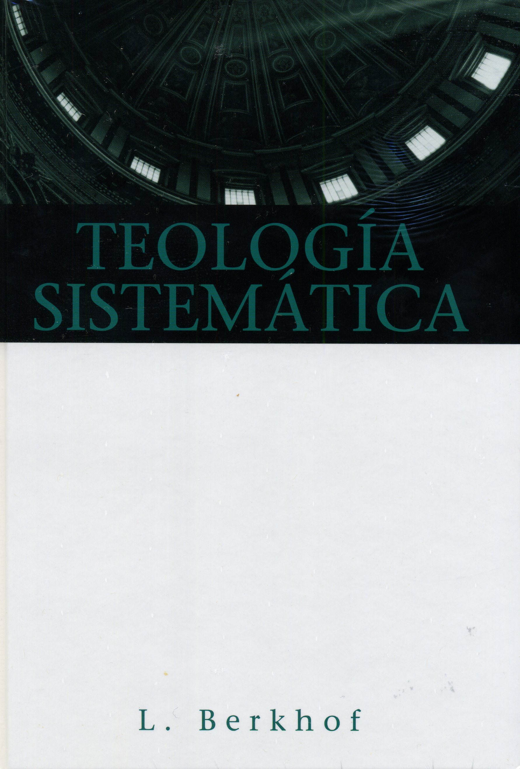 Teología Sistemática - Berkhof