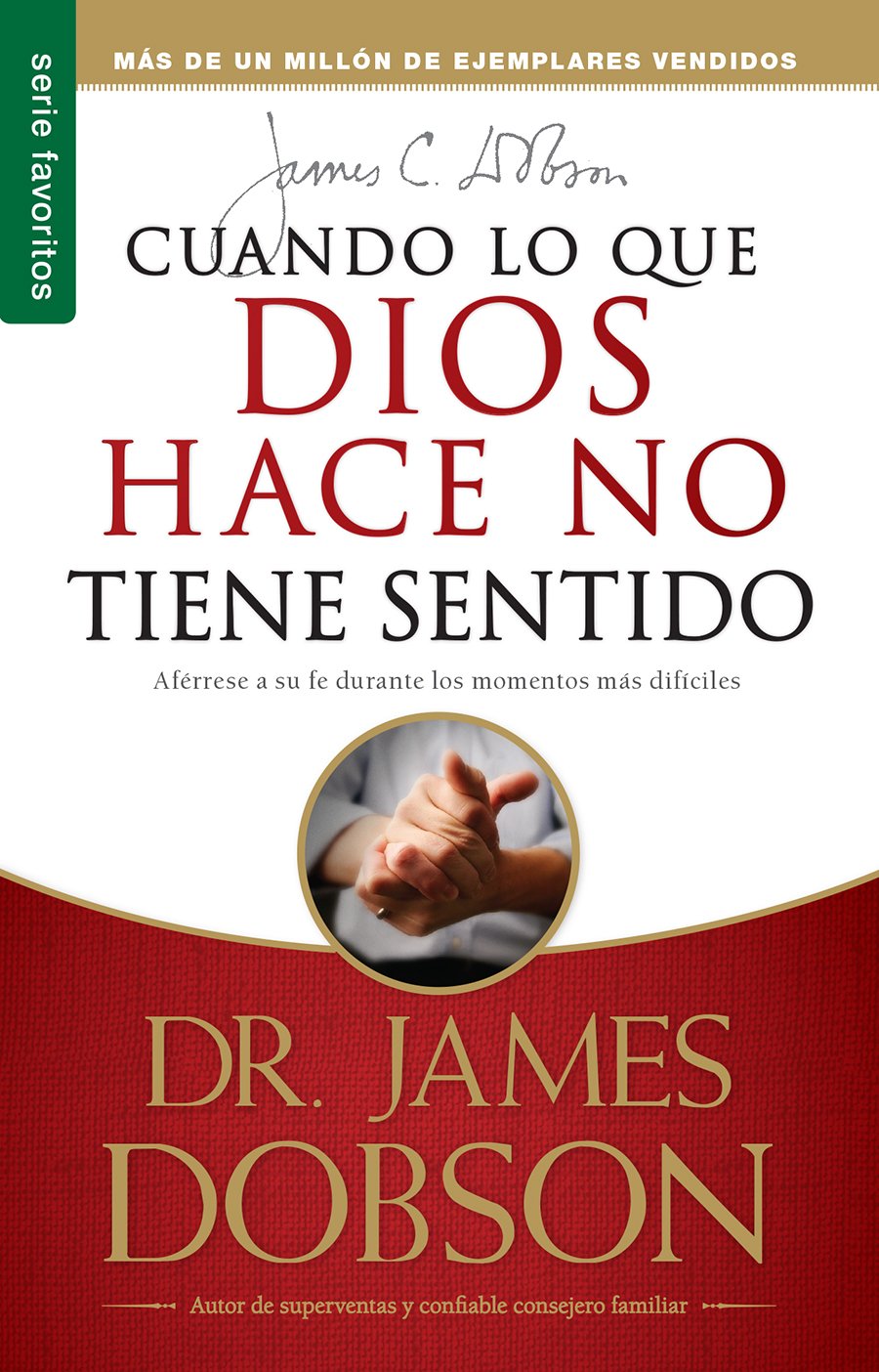 Cuando Lo Que Dios Hace No Tiene Sentido