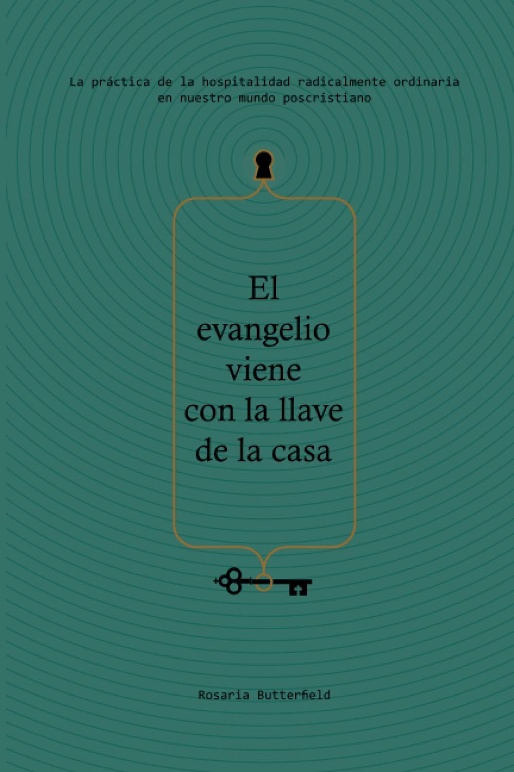 El Evangelio Viene con la Llave de la Casa