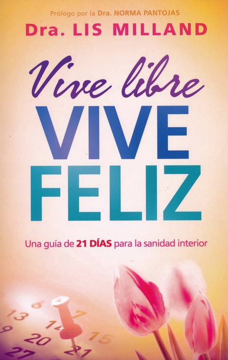 Vive Libre, Vive Feliz