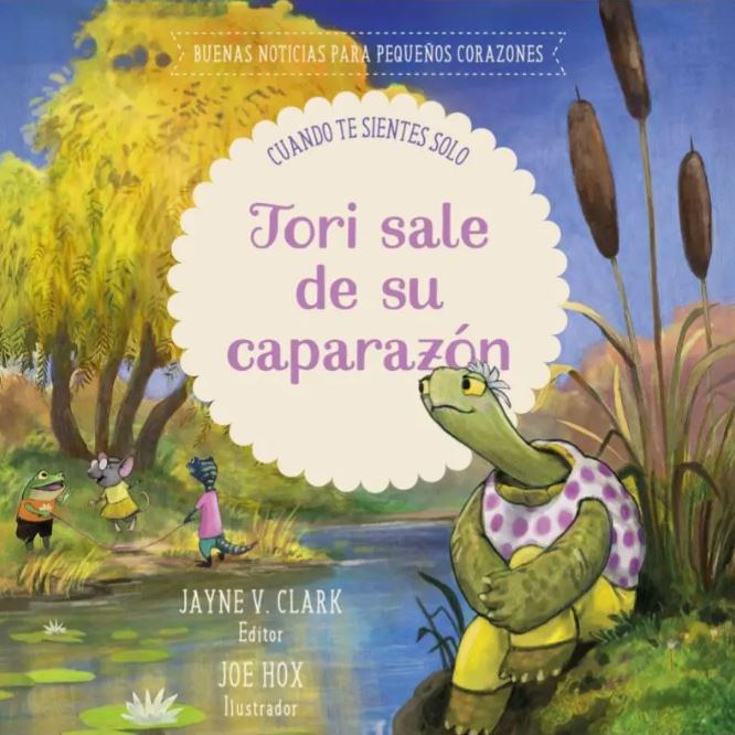 Tori Sale de su Caparazón - Buenas Noticias Para Pequeños Corazones