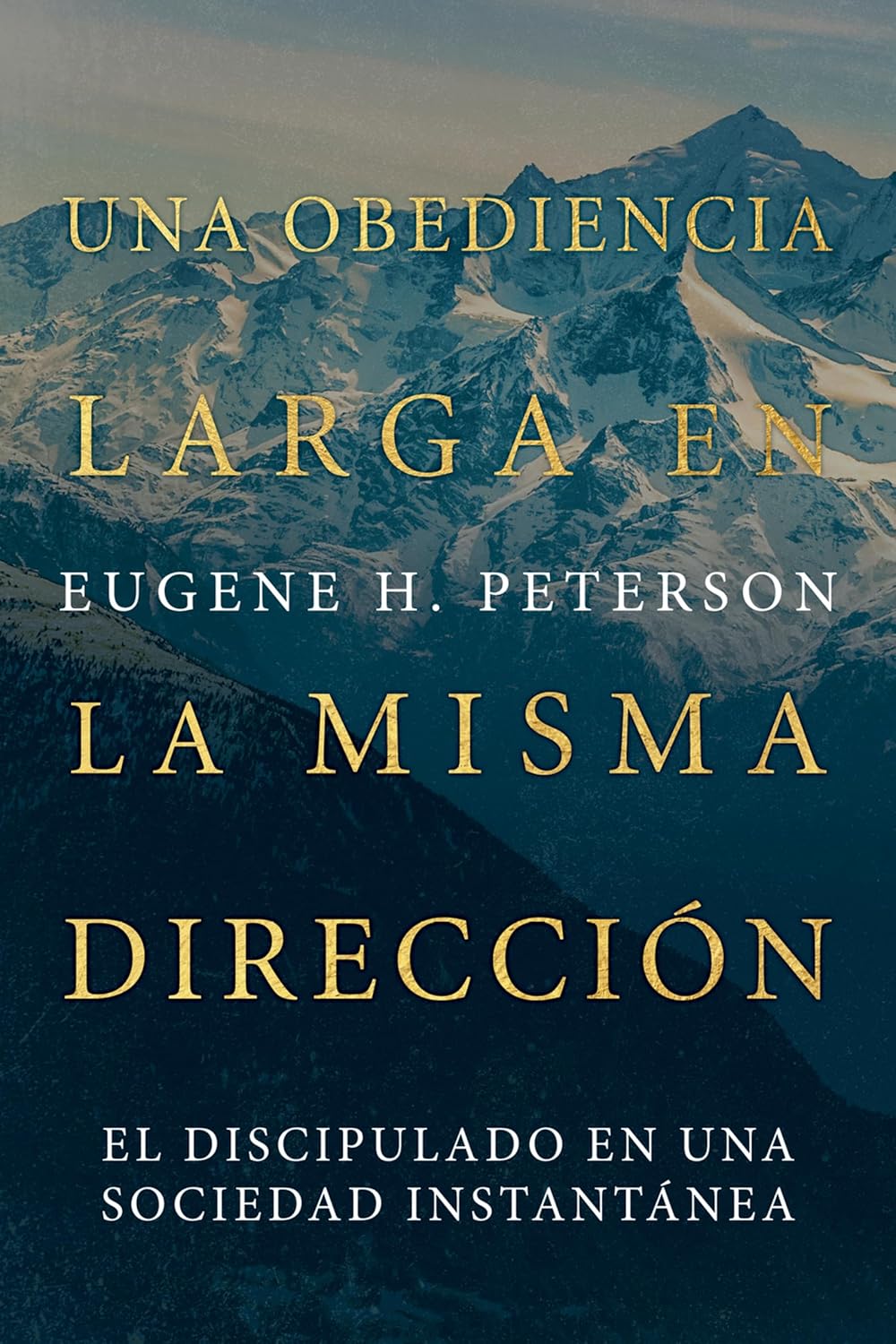 Una Obediencia Larga en la Misma Dirección