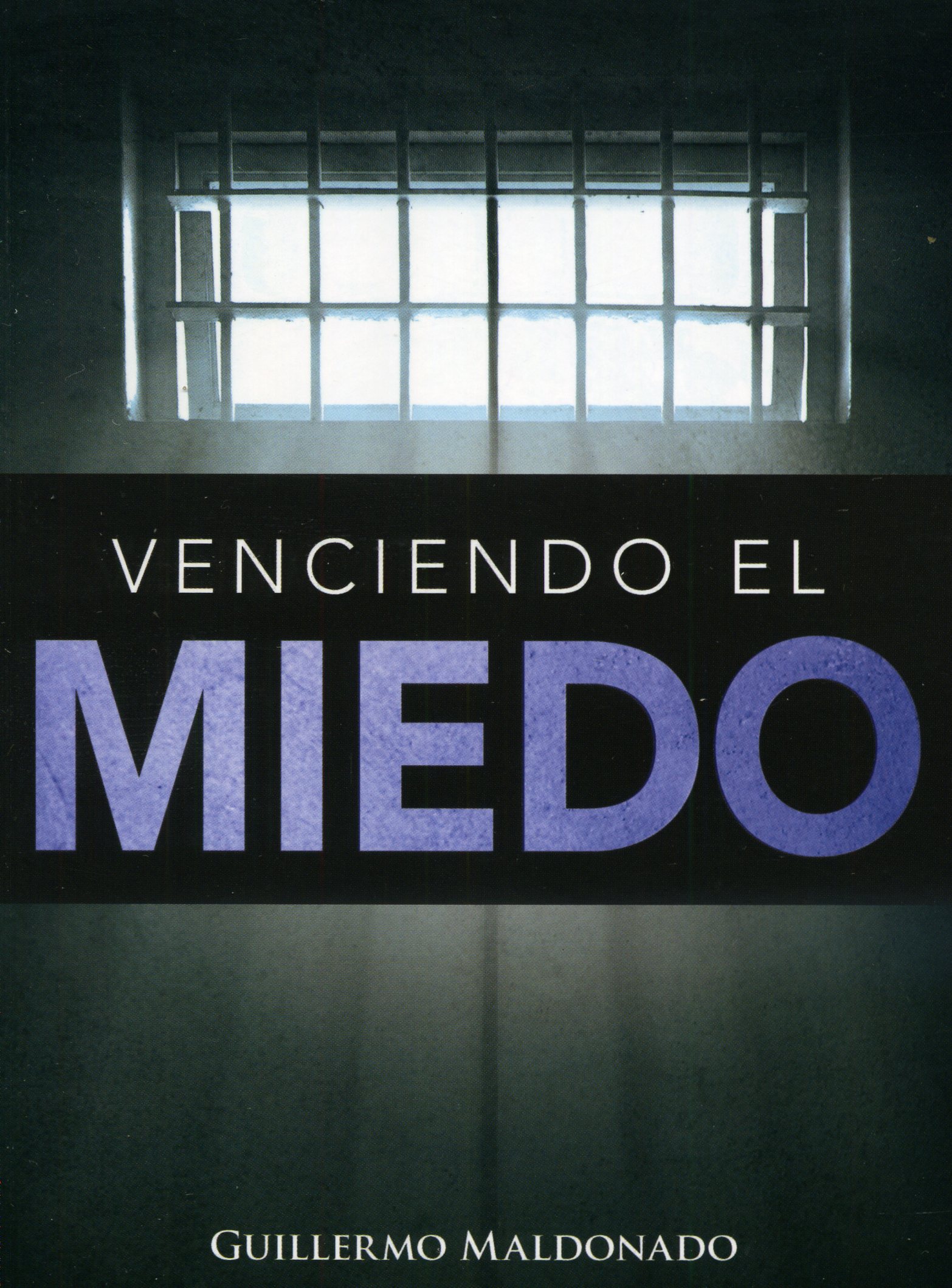 Venciendo el miedo