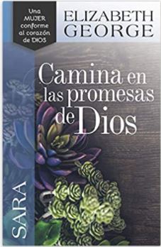 Sara: Camina en las Promesas de Dios