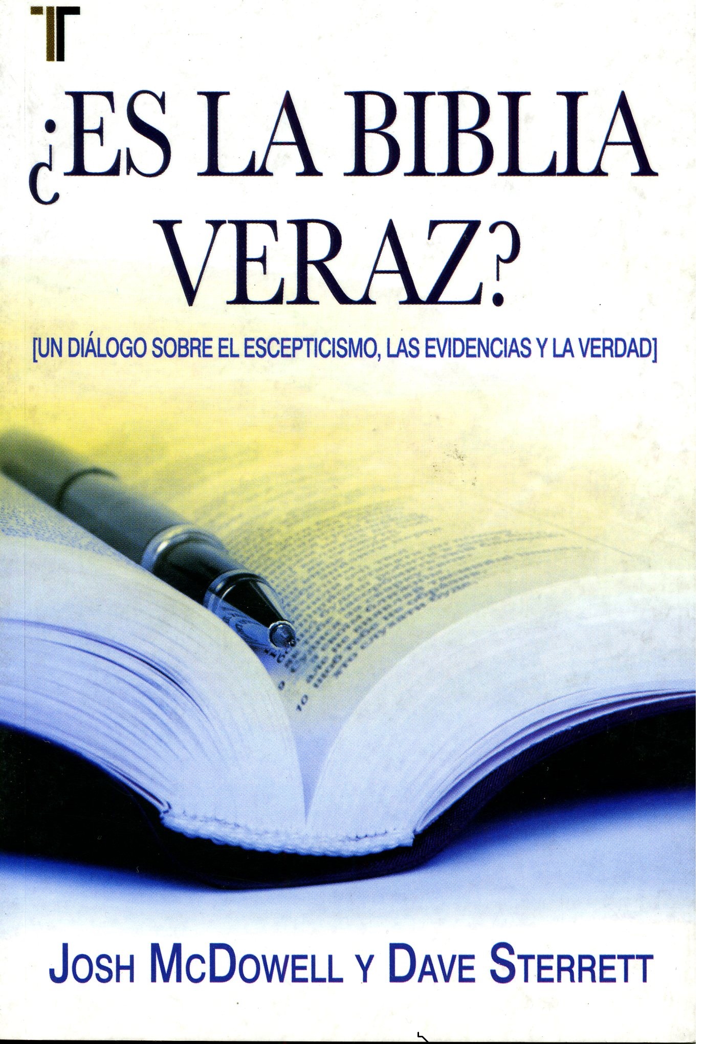¿Es la Biblia Veraz?