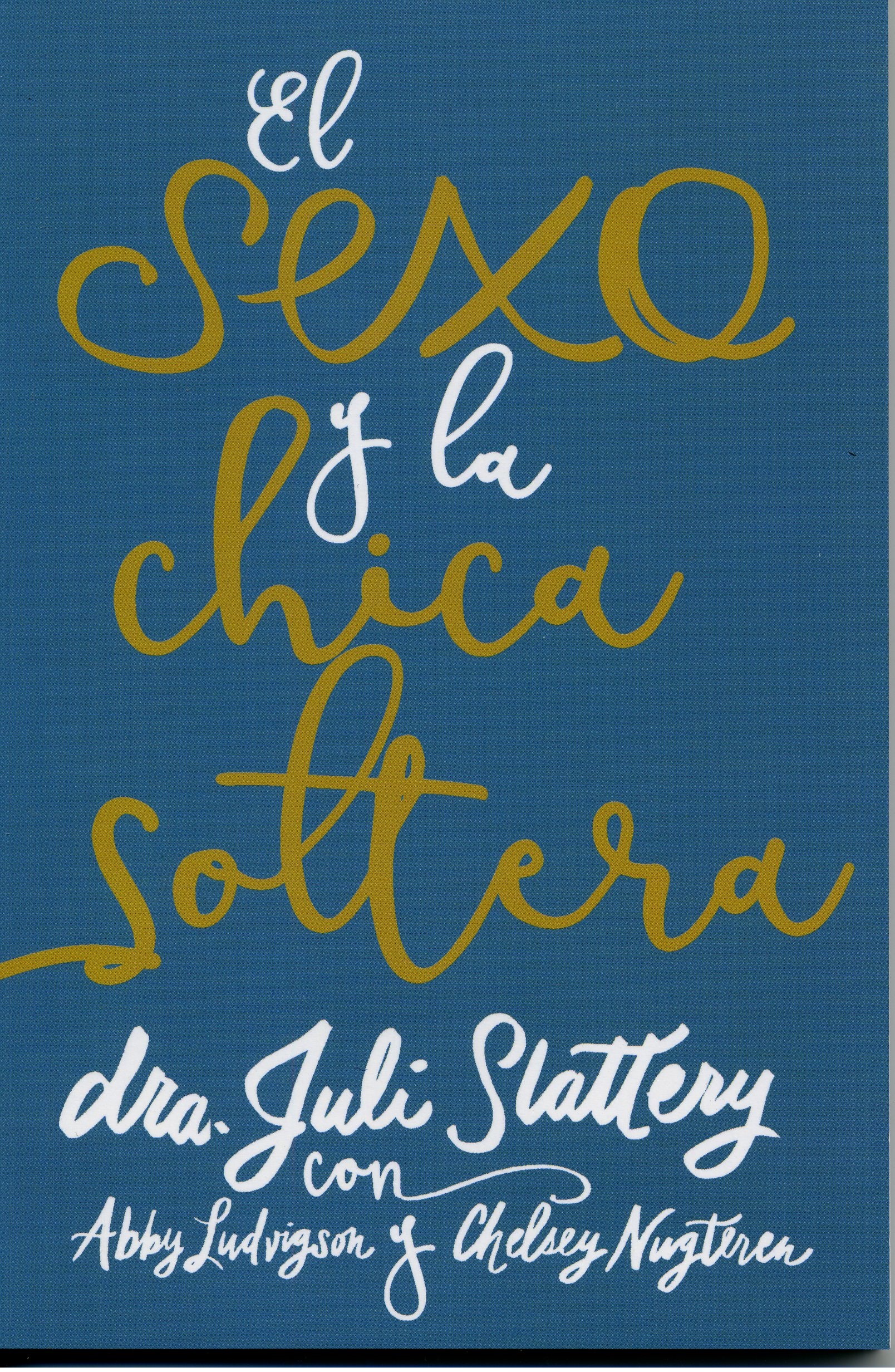 El Sexo y la Chica Soltera