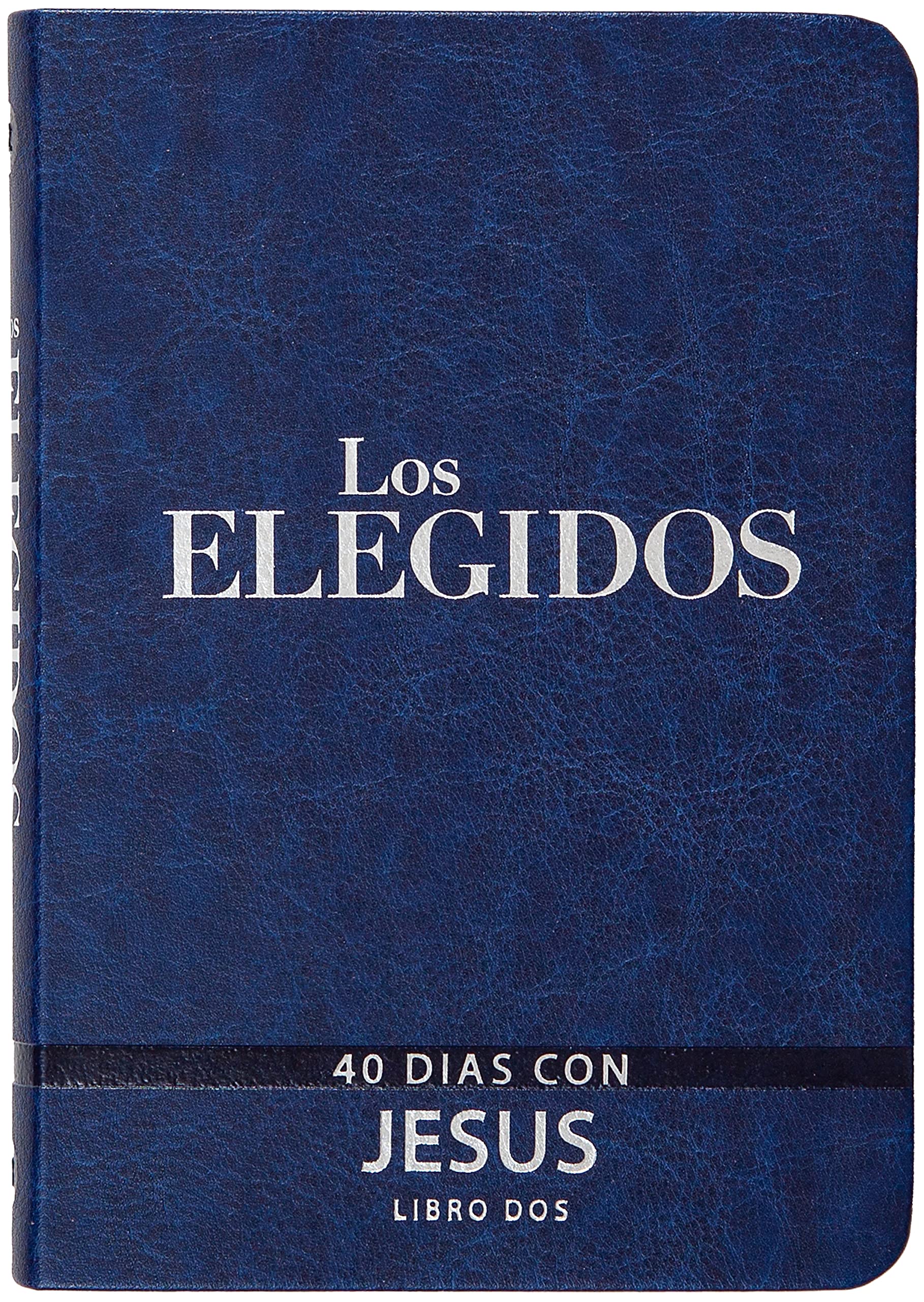 Los Elegidos - Libro Dos
