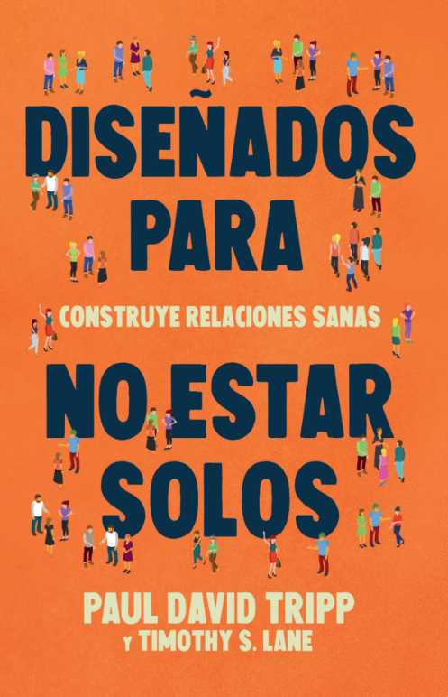 Diseñados Para no Estar Solos