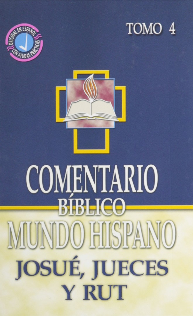 Comentario Bíblico Mundo Hispano Tomo 4 Josué Jueces Rut