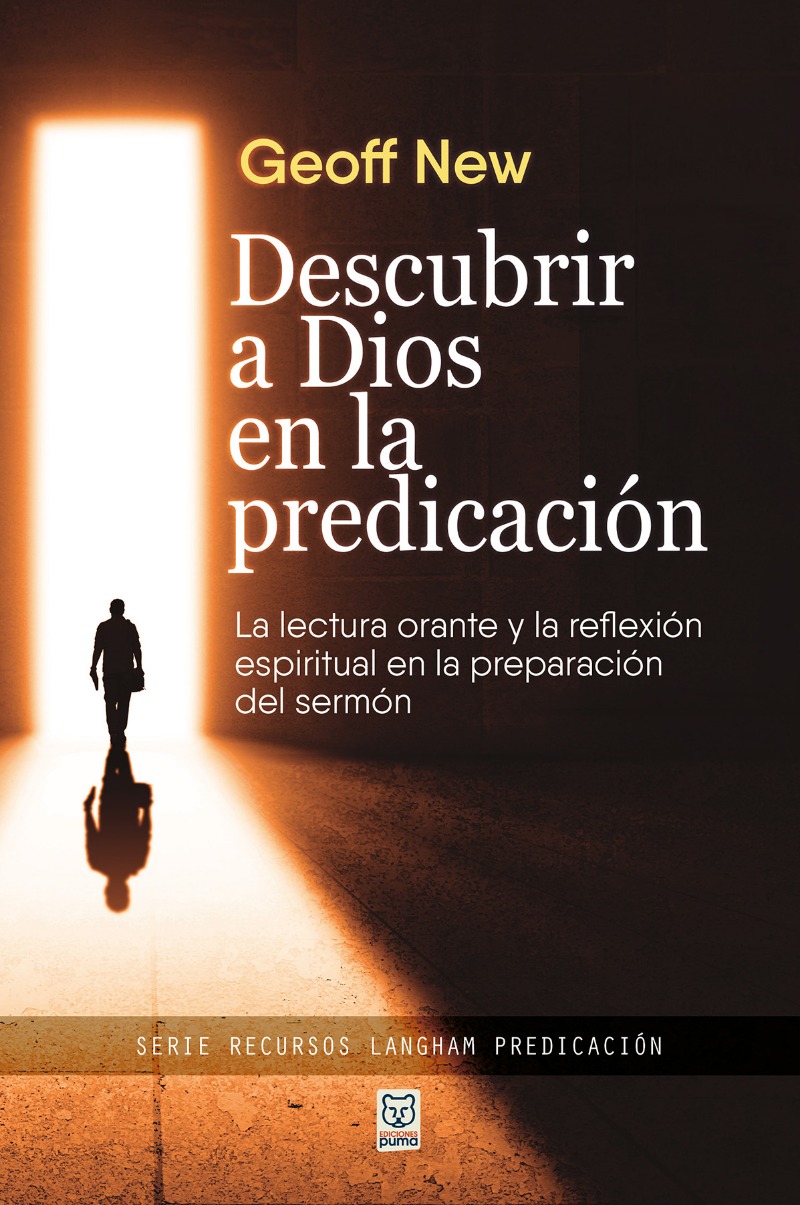 Descubrir a Dios en la Predicación