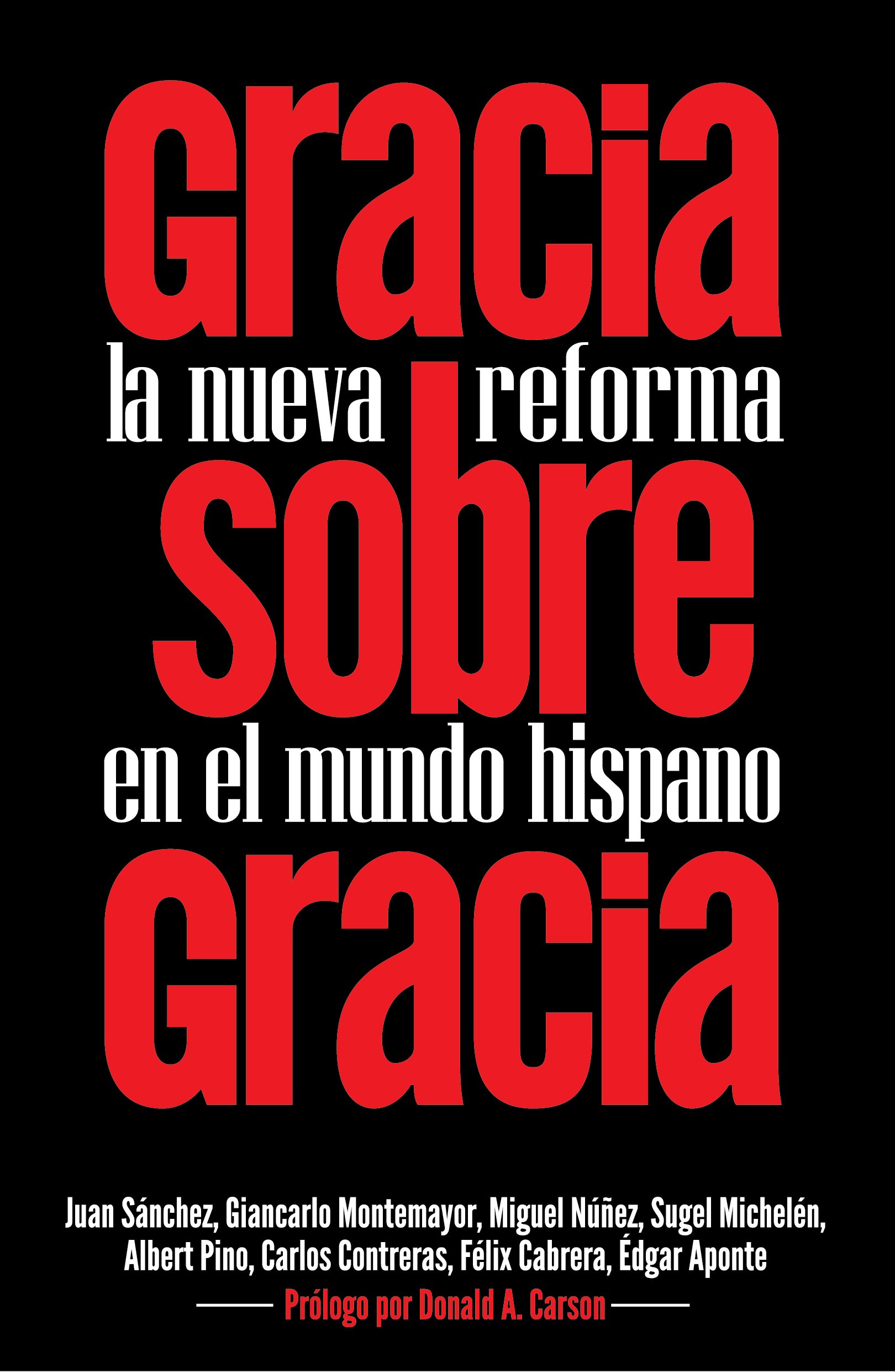 Gracia Sobre Gracia