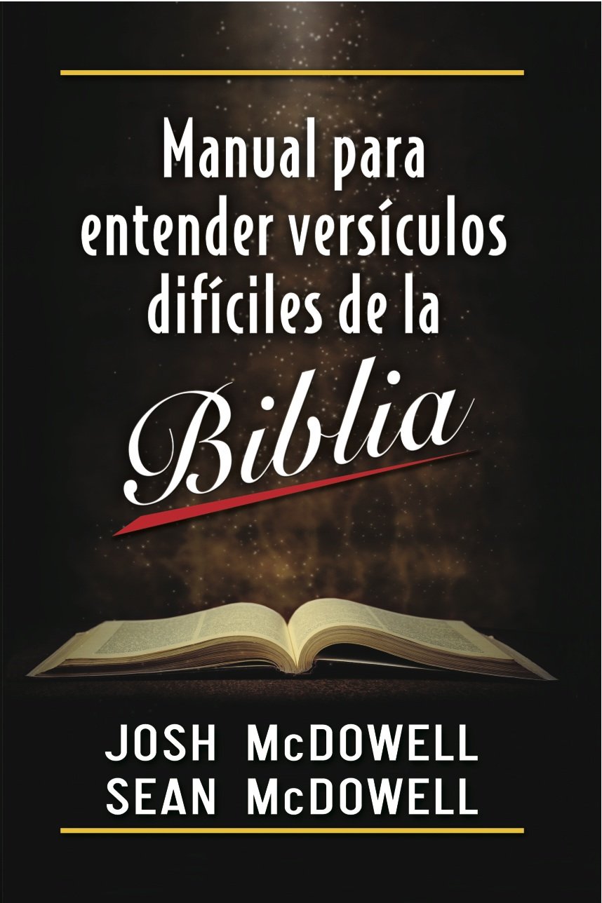 Manual para Entender Versículos Difíciles de la Biblia.