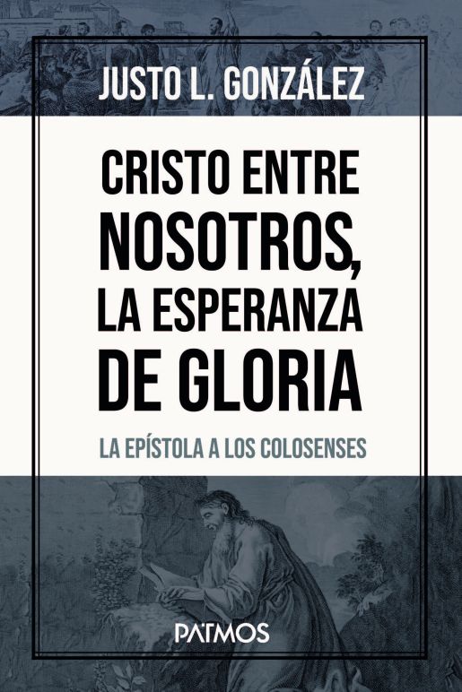 Cristo Entre Nosotros, la Esperanza de Gloria