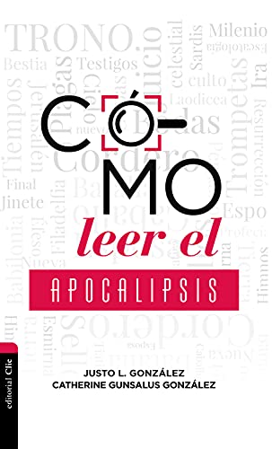 Cómo Leer el Apocalipsis