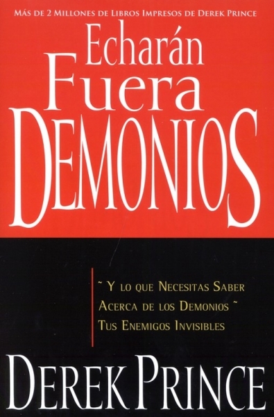 Echarán Fuera Demonios