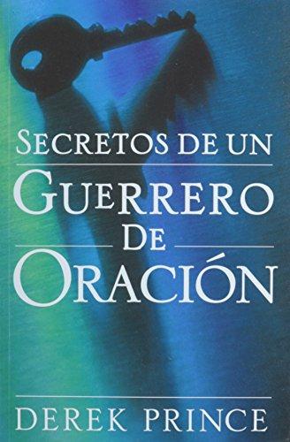 Secretos de un Guerrero en Oración
