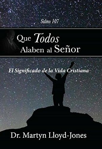 Que Todos Alaben al Señor
