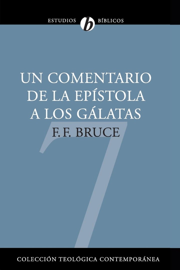 Un Comentario de la Epístola a los Gálatas