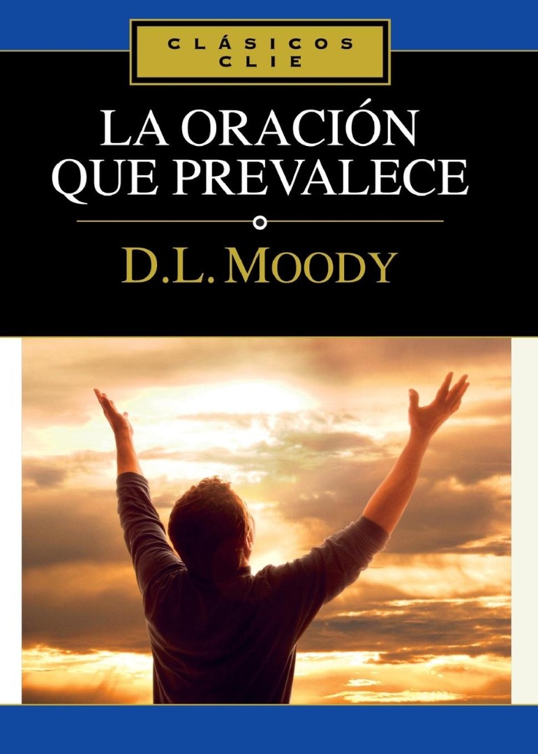 La Oración Que Prevalece