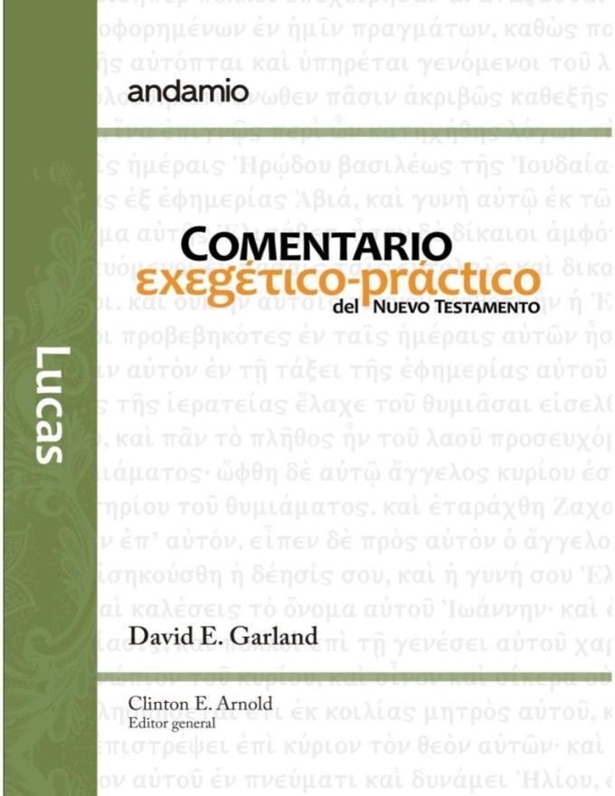 Comentario Exegético-Práctico del Nuevo Testamento - Lucas