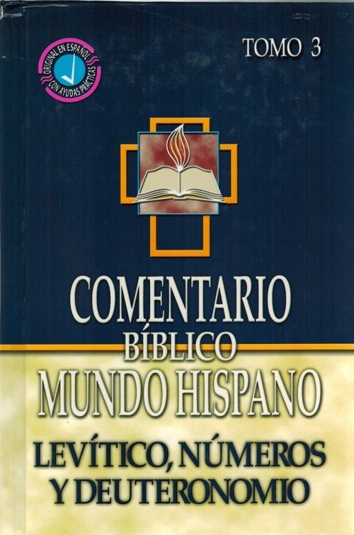 Comentario Bíblico Mundo Hispano Tomo 3 Levítico Números Deuteronomio