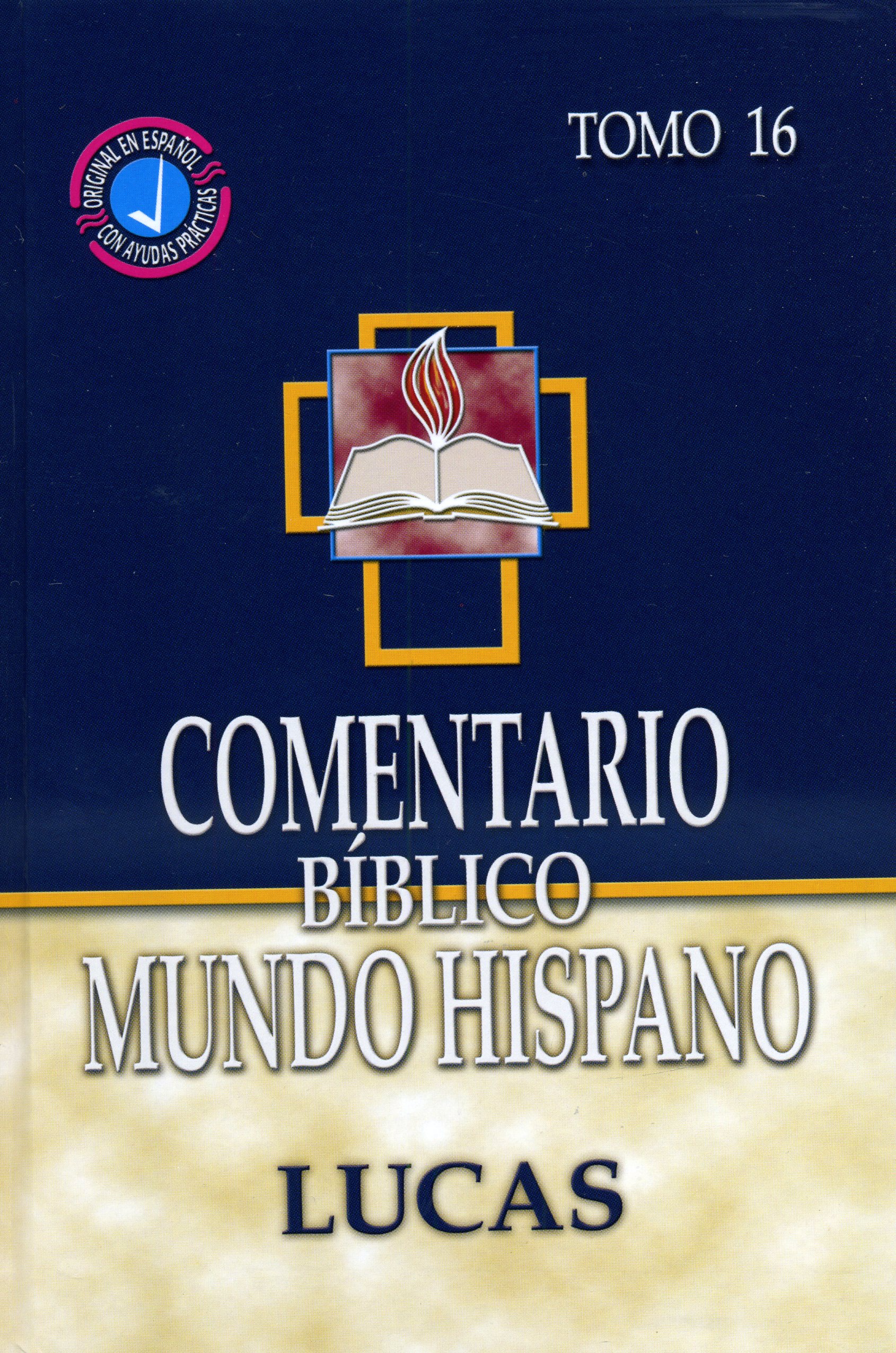 Cometario Bíblico Mundo Hispano Tomo 16 Lucas