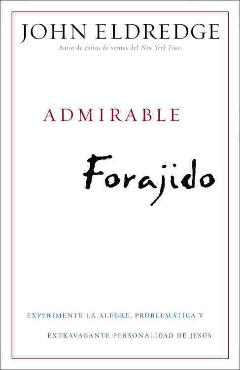 Admirable forajido