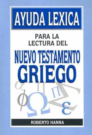 Ayuda Léxica Para la Lectura del Nuevo Testamento Griego