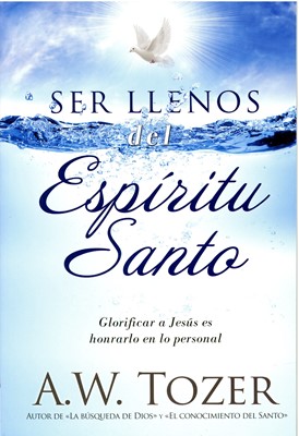 Ser Lleno del Espíritu Santo