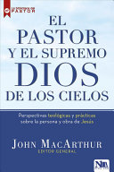 El Pastor y el Supremo Dios de los Cielos