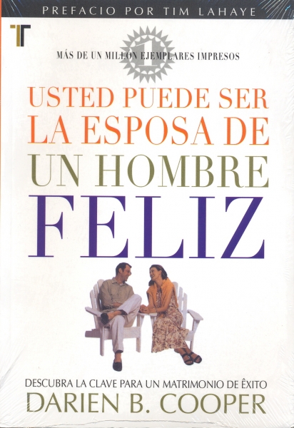Usted Puede ser la Esposa de un Hombre Feliz