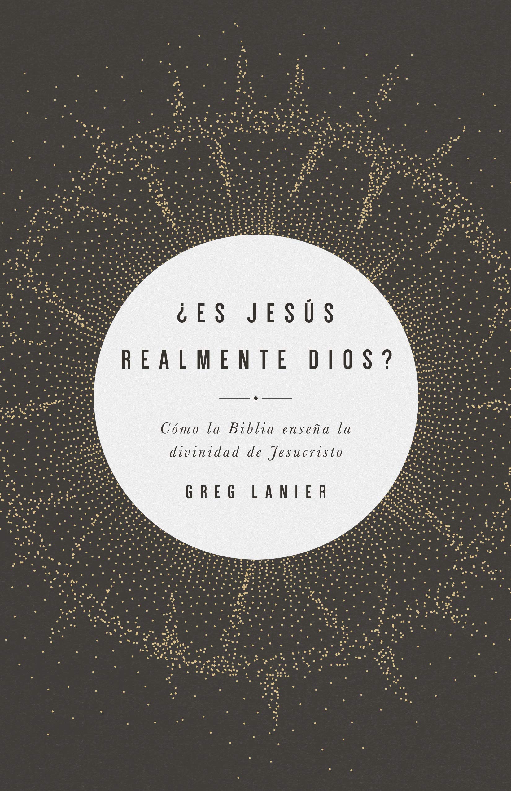 ¿Es Jesús Realmente Dios?