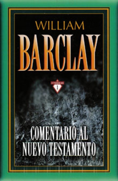 Comentario al Nuevo Testamento Barclay