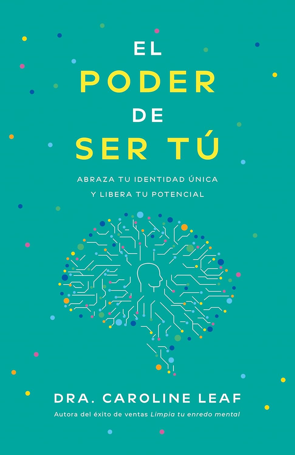 El Poder de Ser Tu