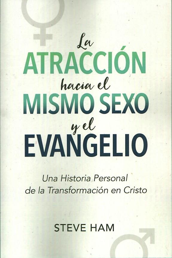 Atracción Hacia el Mismo Sexo y el Evangelio