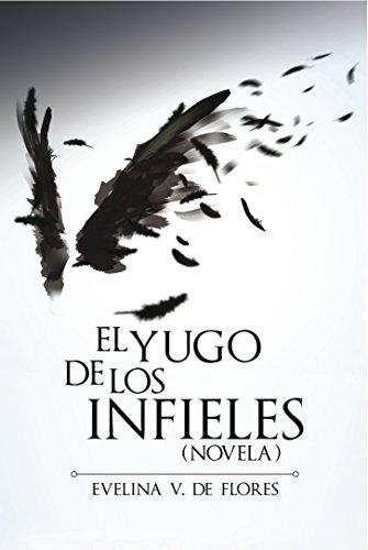 El Yugo de Los Infieles