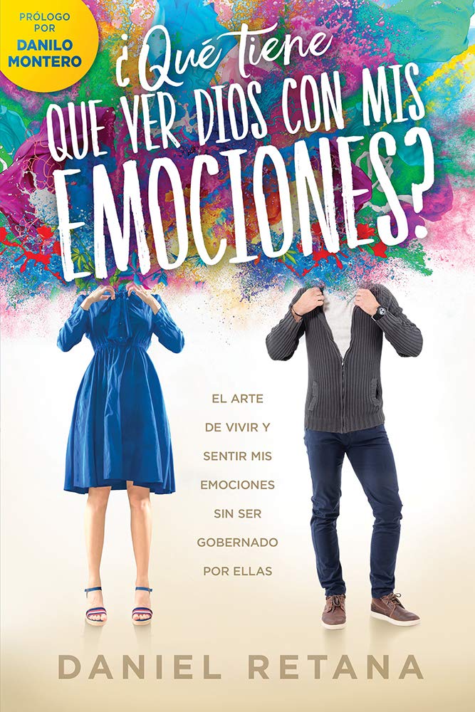 Que Tiene Que Ver Dios Con Mis Emociones