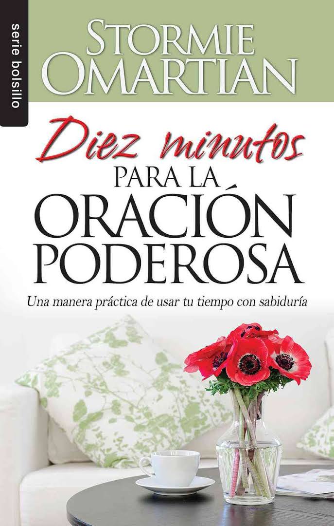 Diez  minutos parea la oración poderosa