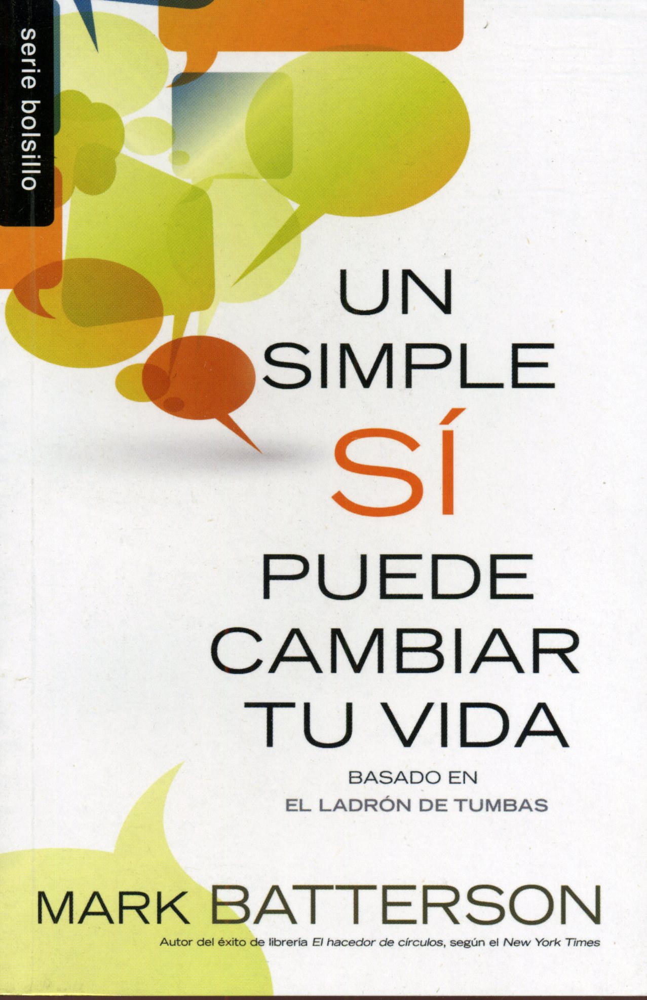 Un simple sí puede cambiar tu vida