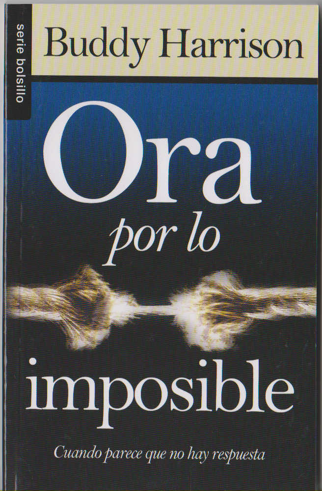 Ora Por lo Imposible