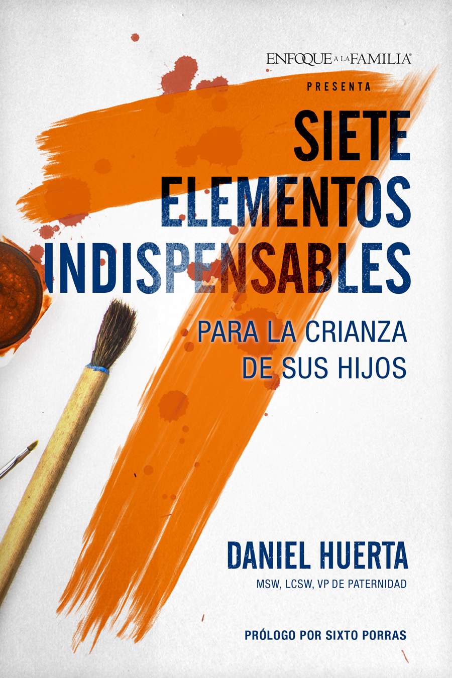 Siete Elementos Indispensables Para la Crianza de sus Hijos