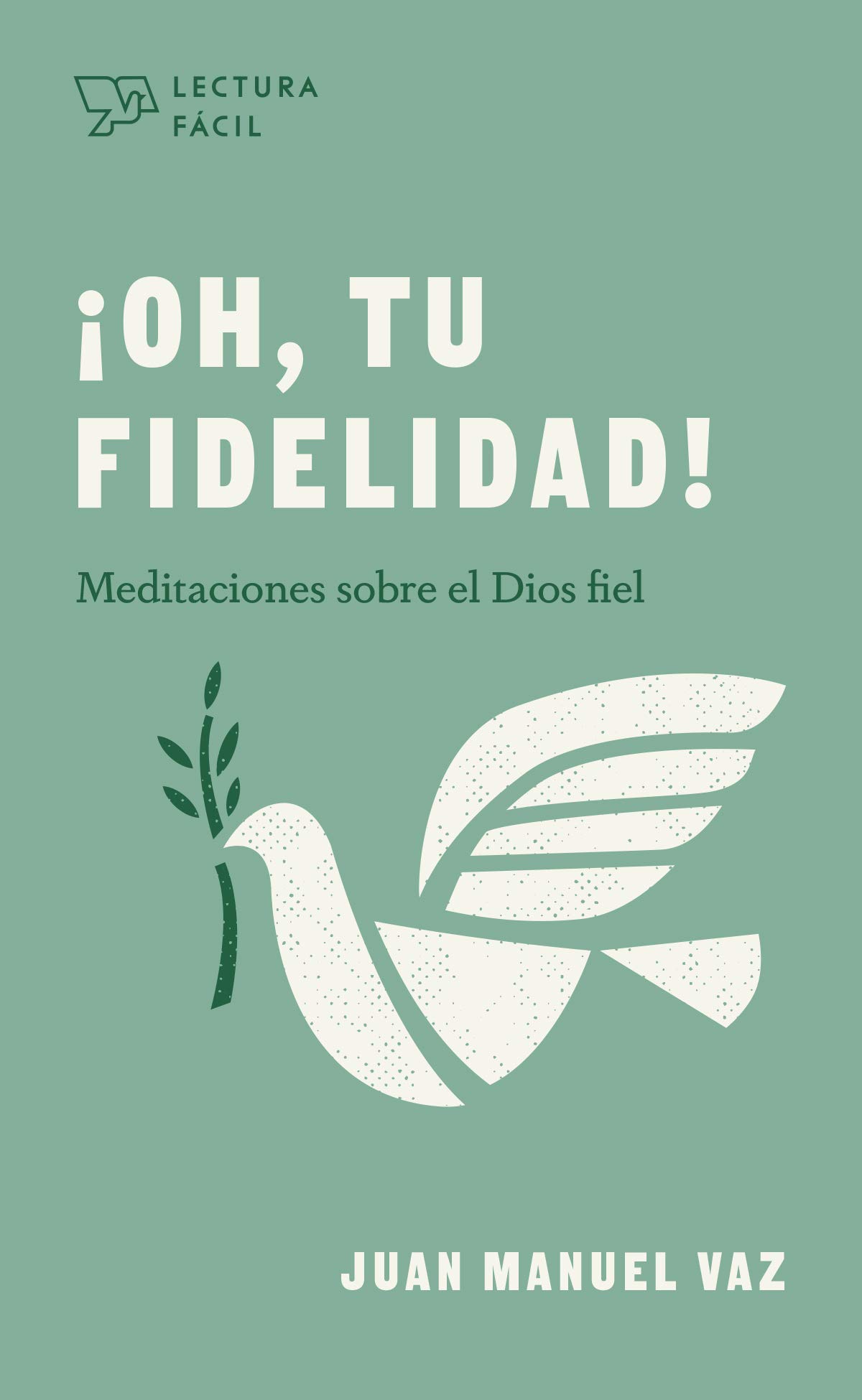 ¡Oh! Tu Fidelidad