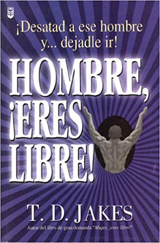 Hombre Eres Libre