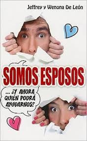 Somos Esposos... ¿Y Ahora Quién Podrá Ayudarme?